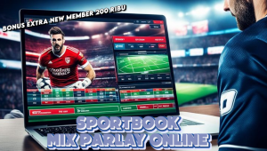 Mainkan Mix Parlay Online Sekarang & Nikmati Kemenangan Beruntun!